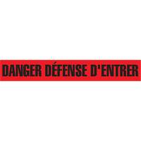 Ruban pour barricade "Danger D&eacute;fense D'Entrer", Français, 3" la x 1000' lo, 2 mils, Noir/rouge Pronet Distribution
