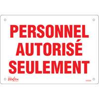 Enseigne  Personnel autoris&eacute; seulement , 7" x 10", Plastique, Français Pronet Distribution