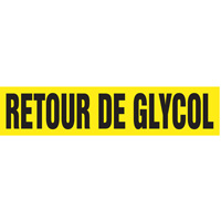 "Retour de Glycol" Pipe Markers, Self-Adhesive, 2-1/2" H x 12" W, Black on Yellow Pronet Distribution
