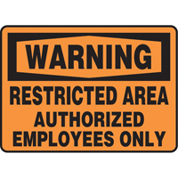 "Restricted Area" Sign, 7" x 10", Vinyl, English Pronet Distribution